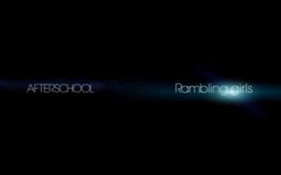 After School 애프터스쿨 Rambling Girls PV