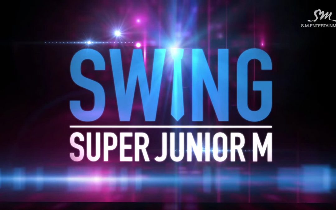 Super Junior-M The 3rd Mini Album ‘SWING’ Highlight Medley