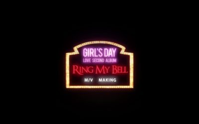 GIRL’S DAY 걸스데이 Ring My Bell 링마벨 MAKING FILM MV